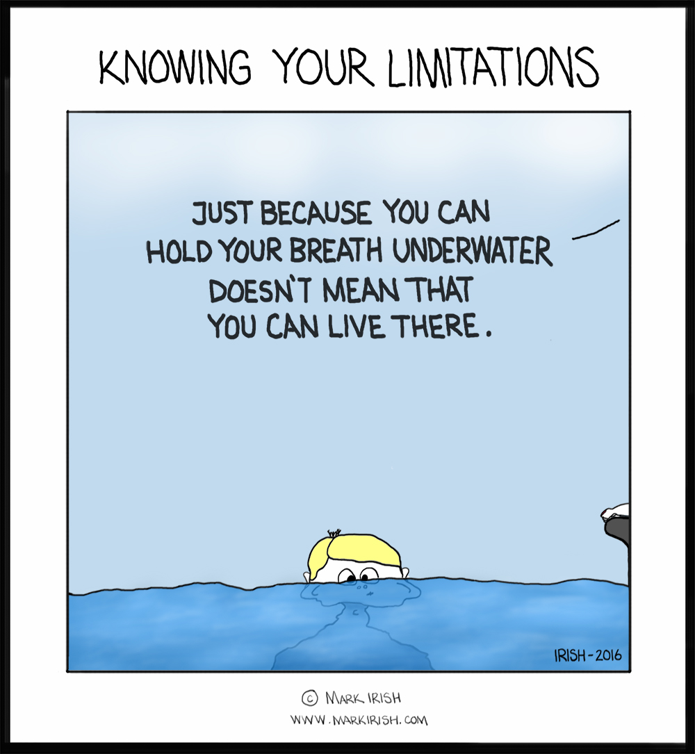 Irish's Cartoons: Knowing your limitations